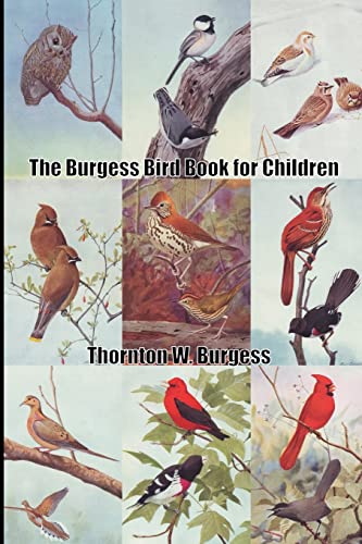 Stock image for The Burgess Bird Book for Children for sale by SecondSale