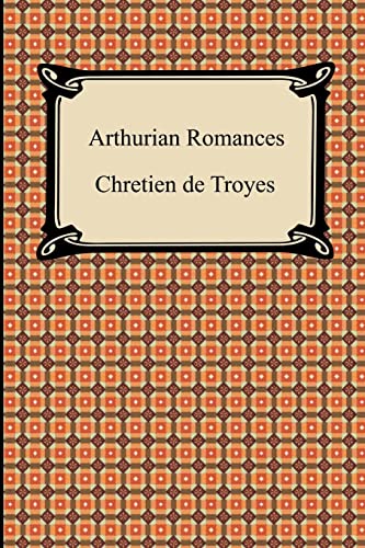 9781420931723: Arthurian Romances