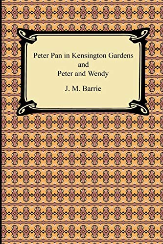 9781420931914: Peter Pan in Kensington Gardens and Peter and Wendy