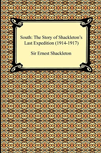 Stock image for South: The Story of Shackletons Last Expedition (1914-1917) for sale by Hawking Books