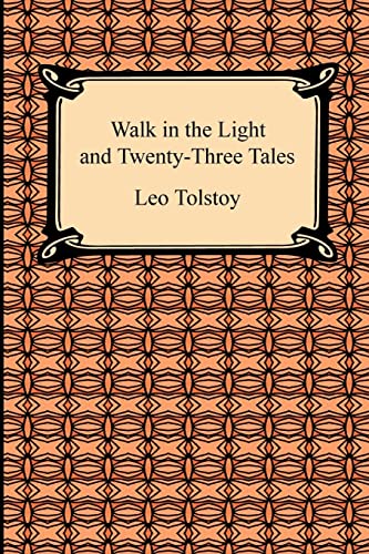 Beispielbild fr Walk in the Light and Twenty-three Tales zum Verkauf von HPB-Diamond