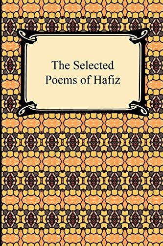 Imagen de archivo de The Selected Poems of Hafiz a la venta por Chiron Media