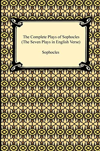 Stock image for The Complete Plays of Sophocles (The Seven Plays in English Verse) for sale by ThriftBooks-Atlanta