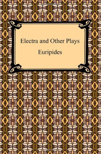 9781420933734: Electra and Other Plays