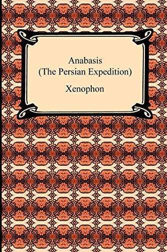 9781420933741: Anabasis (The Persian Expedition)