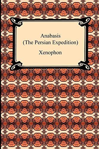 9781420933741: Anabasis the Persian Expedition
