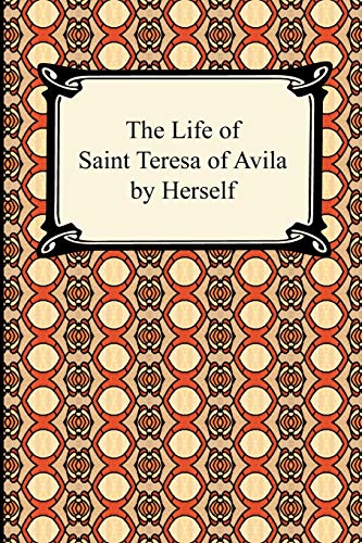 Beispielbild fr The Life of Saint Teresa of Avila by Herself zum Verkauf von HPB-Red