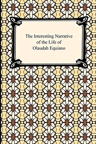 The Interesting Narrative of the Life of Olaudah Equiano: Or Gustavus Vassa, the African (9781420934106) by Equiano, Olaudah