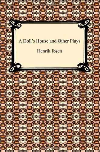 Stock image for A Doll's House and Other Plays for sale by ThriftBooks-Dallas