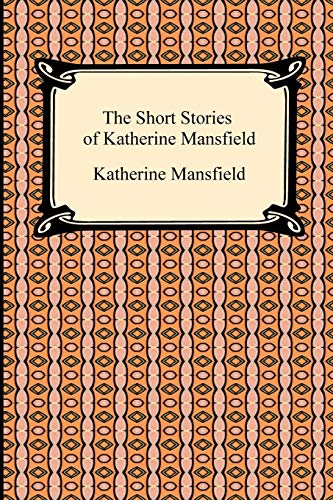 Imagen de archivo de The Short Stories of Katherine Mansfield a la venta por Chiron Media