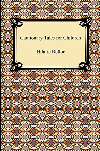 9781420934700: Cautionary Tales for Children