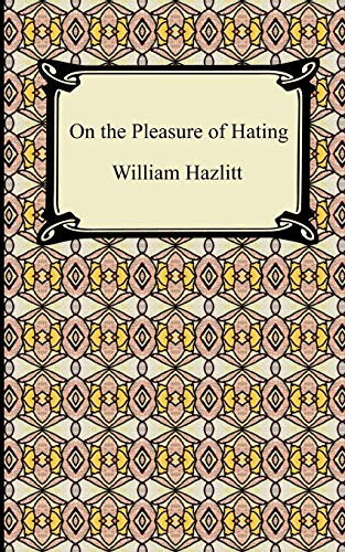 Beispielbild fr On the Pleasure of Hating zum Verkauf von GF Books, Inc.