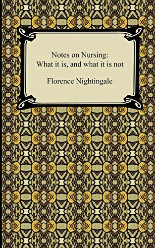 9781420935028: Notes on Nursing: What it is, and what it is not
