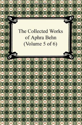 Stock image for The Collected Works of Aphra Behn for sale by Buchpark