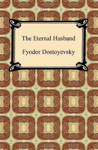 9781420938043: The Eternal Husband