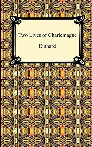 Stock image for Two Lives of Charlemagne for sale by ThriftBooks-Dallas