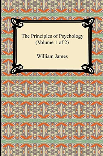 Stock image for The Principles of Psychology (Volume 1 of 2) for sale by Books Unplugged