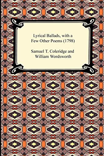 9781420938524: Lyrical Ballads, With a Few Other Poems, 1798