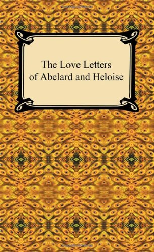 Beispielbild fr Love Letters of Abelard and Heloise zum Verkauf von GreatBookPrices