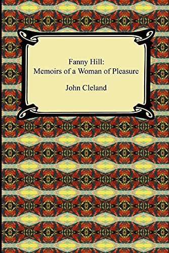 Beispielbild fr Fanny Hill: Memoirs of a Woman of Pleasure zum Verkauf von ThriftBooks-Atlanta