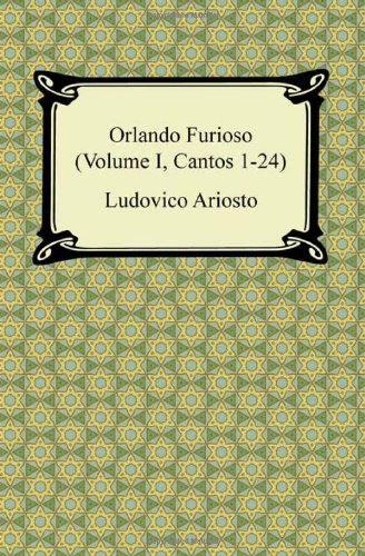 Imagen de archivo de Orlando Furioso (Volume I, Cantos 1-24) Ariosto, Ludovico and Rose, William Stewart a la venta por VANLIBER