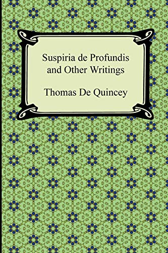 Beispielbild fr Suspiria De Profundis and Other Writings zum Verkauf von Big River Books