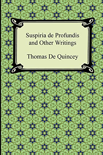 9781420940558: Suspiria de Profundis and Other Writings