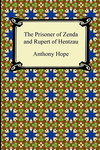 Imagen de archivo de The Prisoner of Zenda and Rupert of Hentzau a la venta por Chiron Media