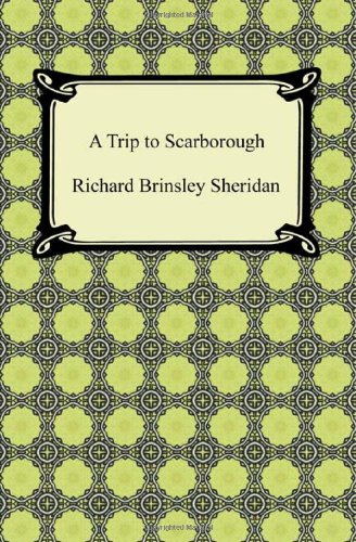 A Trip to Scarborough (9781420941357) by Sheridan, Richard Brinsley