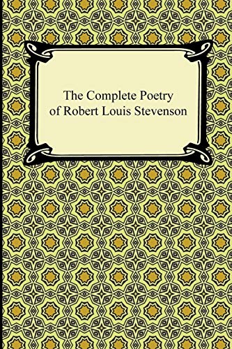 Imagen de archivo de The Complete Poetry of Robert Louis Stevenson a la venta por Chiron Media