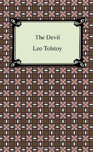 The Devil (9781420941449) by Tolstoy, Leo; Maude, Aylmer; Maude, Louise