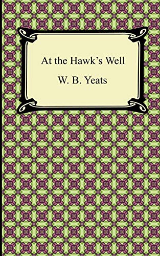 Stock image for At the Hawk's Well for sale by Textbooks_Source