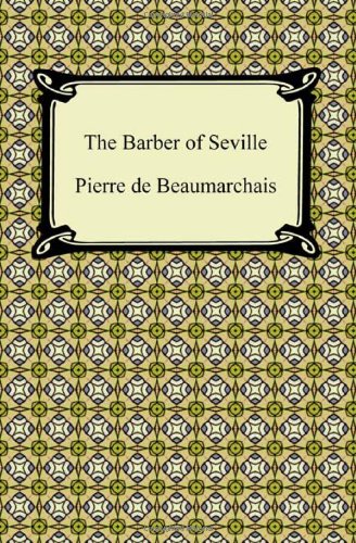 The Barber of Seville (9781420942583) by De Beaumarchais, Pierre