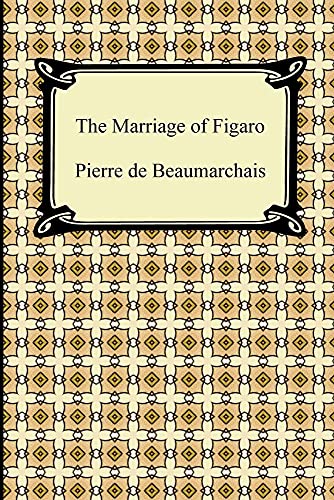 The Marriage of Figaro (9781420942590) by De Beaumarchais, Pierre