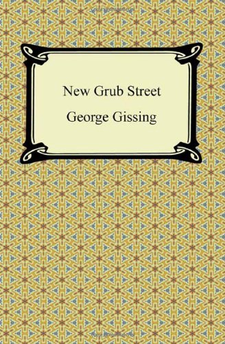 New Grub Street (9781420943429) by Gissing, George