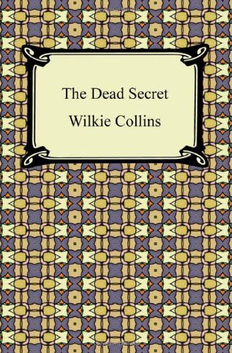 The Dead Secret (9781420943436) by Collins, Wilkie