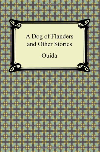 Beispielbild fr A Dog of Flanders and Other Stories zum Verkauf von Buchpark