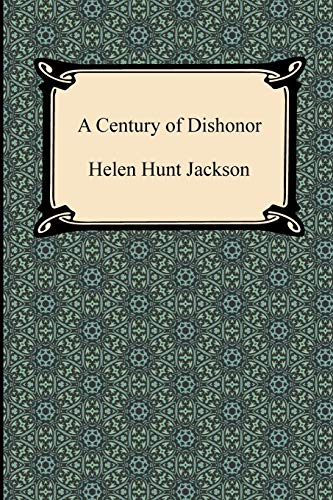 Beispielbild fr A Century of Dishonor zum Verkauf von Coas Books