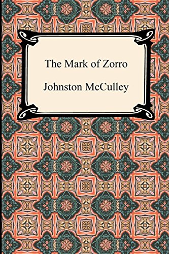 9781420944488: The Mark of Zorro