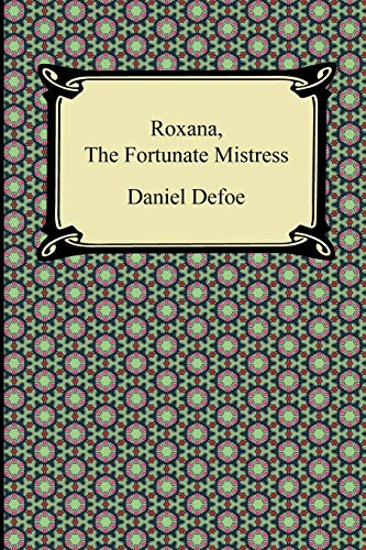 Stock image for Roxana, the Fortunate Mistress" for sale by Hawking Books