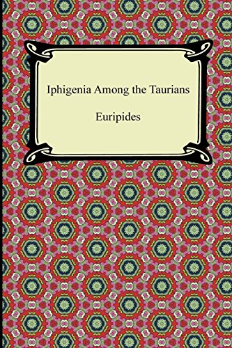 Iphigenia Among the Taurians (9781420945256) by Euripides; Coleridge, E. P.