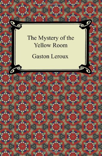 9781420945355: The Mystery of the Yellow Room