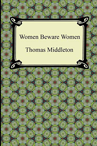 Stock image for Women Beware Women for sale by WorldofBooks