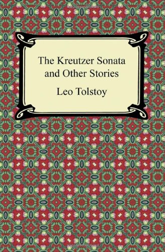 9781420945546: The Kreutzer Sonata and Other Stories