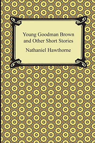 Beispielbild fr Young Goodman Brown and Other Short Stories zum Verkauf von BooksRun