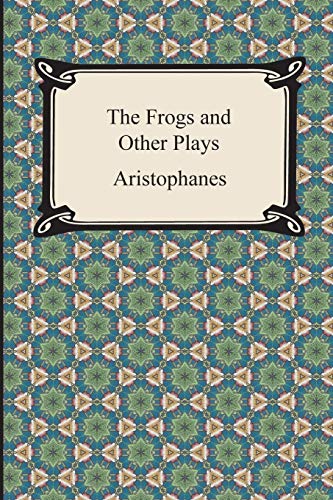 9781420947649: The Frogs and Other Plays