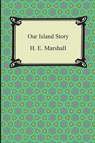 9781420948707: Our Island Story