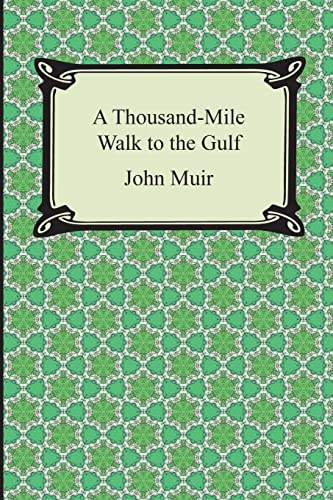 Stock image for A Thousand-Mile Walk to the Gulf for sale by Chiron Media