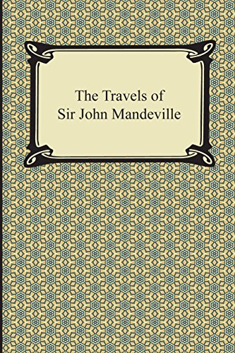 Beispielbild fr The Travels of Sir John Mandeville zum Verkauf von Buchpark
