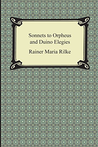 9781420950281: Sonnets to Orpheus and Duino Elegies